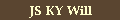 JS KY Will